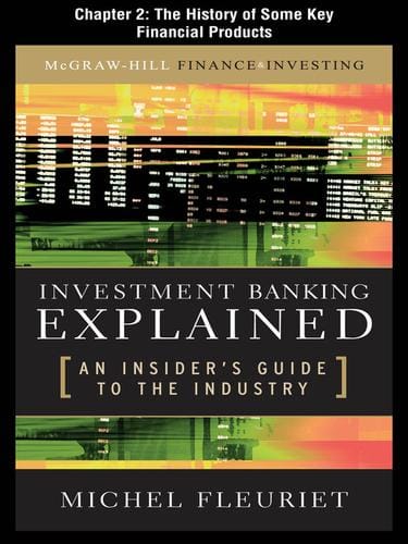 The History of Some Key Financial Products