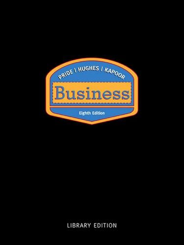 Pride/Hughes/Kapoor, Business, 8e
