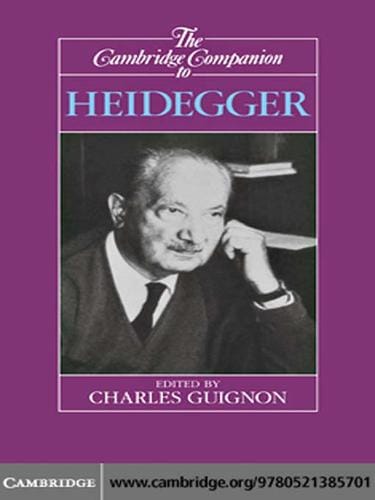 The Cambridge Companion to Heidegger