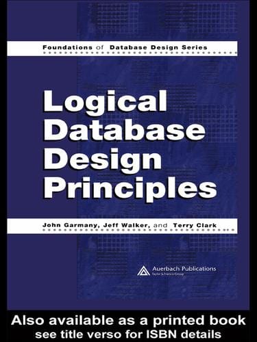 Logical Database Design Principles