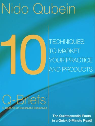 10 Techniques to Market Your Practice and Products