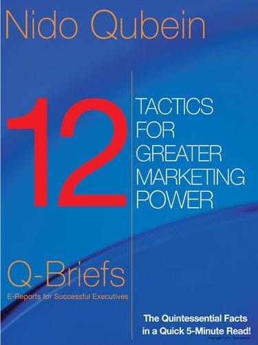 12 Tactics for Greater Marketing Power