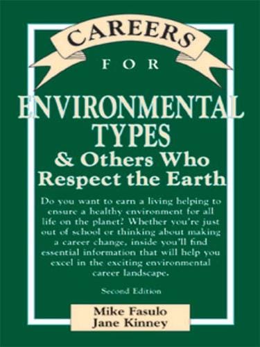 Careers for Environmental Types & Others Who Respect the Earth