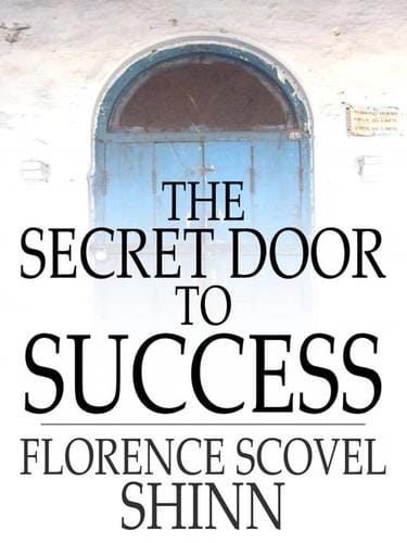 The Secret Door to Success