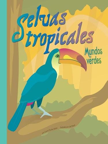 Selvas tropicales