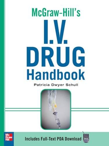 McGraw-Hill's I. V. Drug Handbook