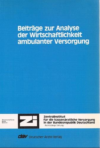 Beiträge zur Analyse der Wirtschaftlichkeit ambulanter Versorgung