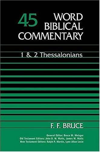 1 & 2 Thessalonians (Word Biblical Commentary) (Vol. 45)