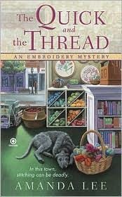 The Quick and the Thread (Embroidery Mystery)