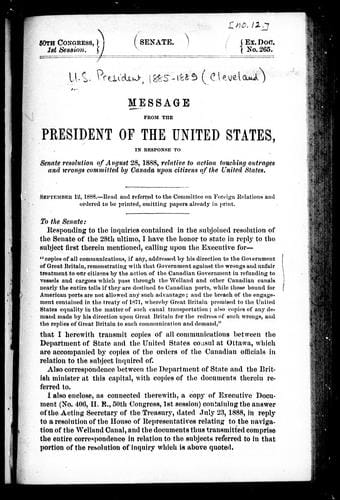 Message from the President of the United States, in response to Senate resolution of August 28, 1888, relative to action touching outrages and wrongs committed by Canada upon citizens of the United States