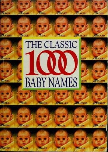The Classic 1000 baby names.