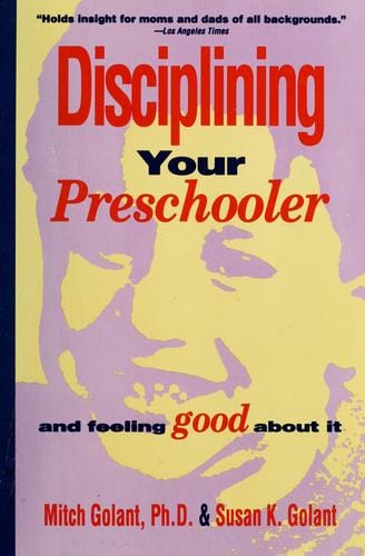 Disciplining Your Preschooler and Feeling Good About It