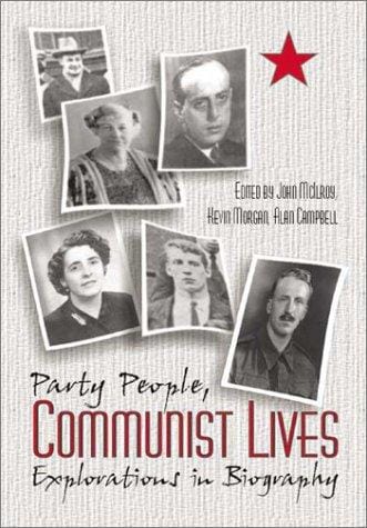 Party people, Communist lives