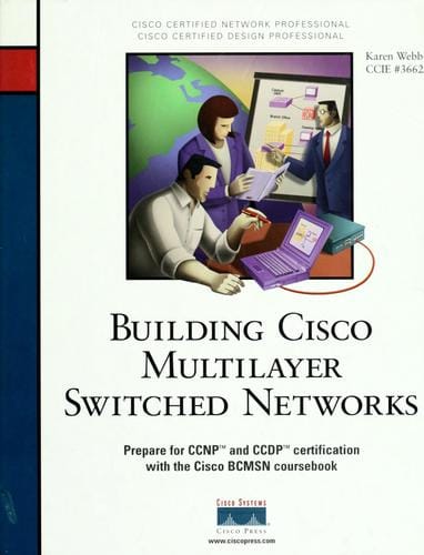 Building Cisco multilayer switched networks