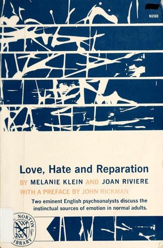Love, hate, and reparation.