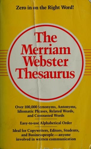 The Merriam-Webster thesaurus.