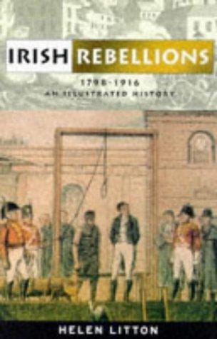 Irish Rebellions, 1798-1916