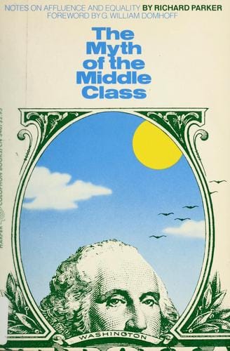 The myth of the middle class