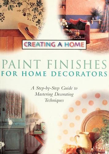 Paint finishes for home decorators.
