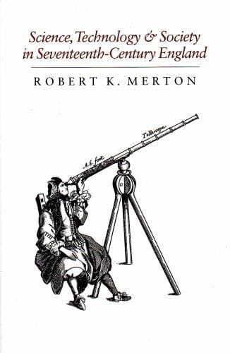 Science, technology & society in seventeenth century England