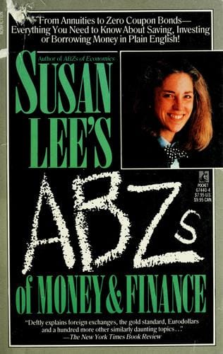 Susan Lee's ABZs of money & finance