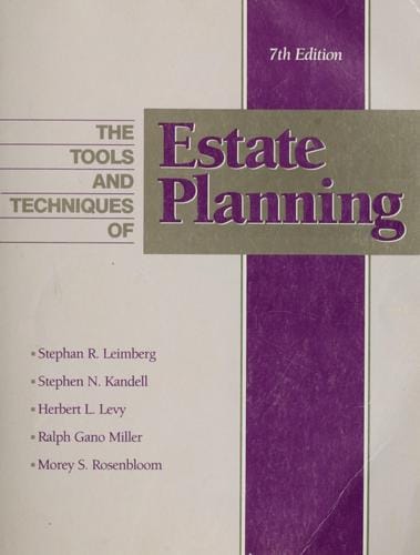 The Tools and techniques of estate planning