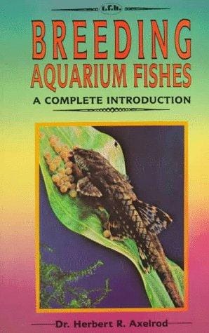 Breeding aquarium fishes, A complete introduction