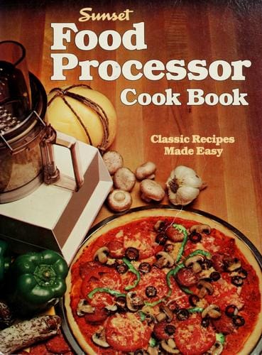 Sunset food processor cook book