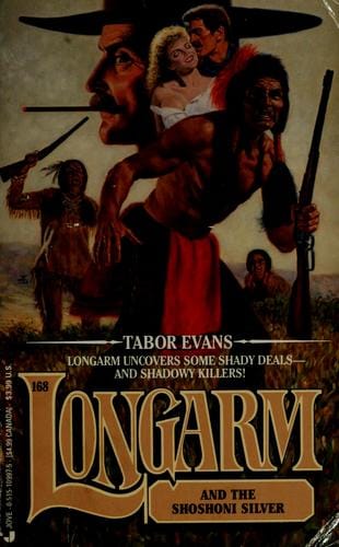 Longarm and the Shoshoni silver
