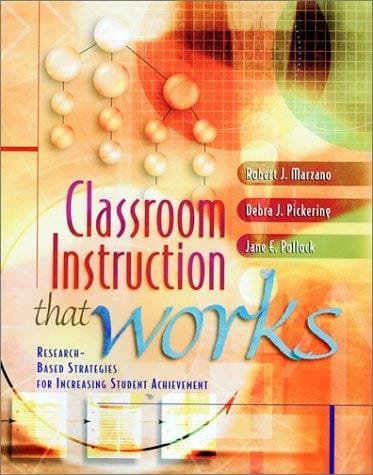 Classroom instruction that works