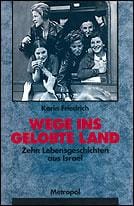 Wege ins Gelobte Land
