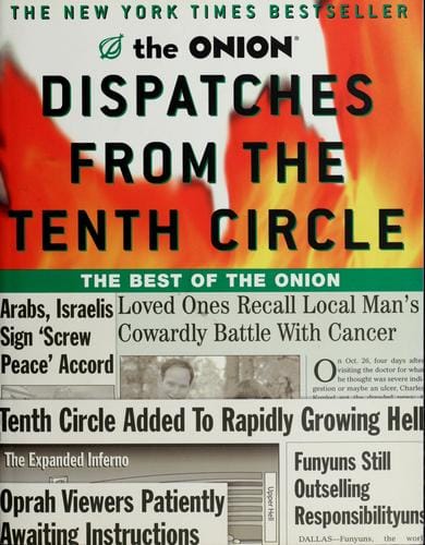 Dispatches from the tenth circle