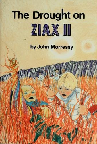 The drought on Ziax II ; and, The humans of Ziax II