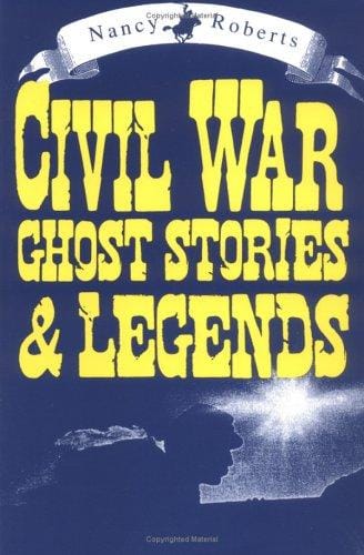 Civil War ghost stories & legends