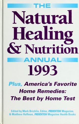 The natural healing & nutrition annual 1993