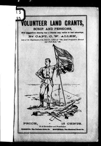 Volunteer land grants, scrip, and pensions