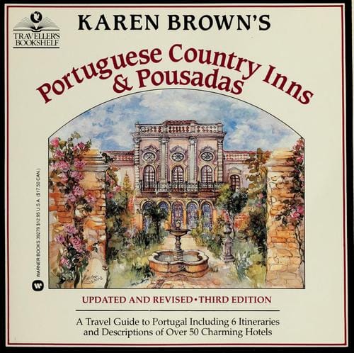 Karen Brown's Portuguese country inns & pousadas