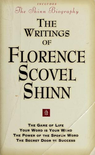 The writings of Florence Scovel Shinn