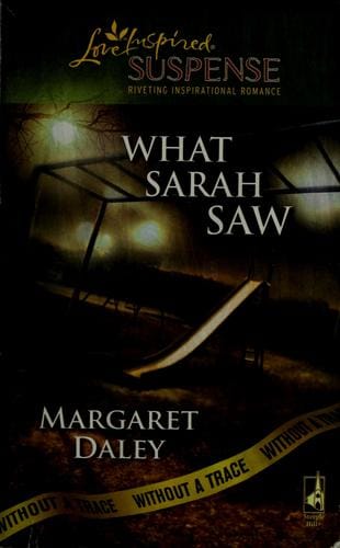 What Sarah saw