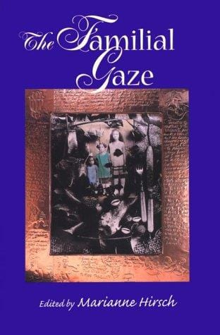 The familial gaze