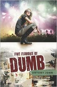 Five flavors of Dumb