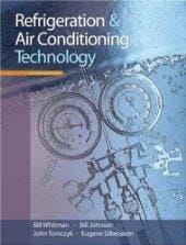 Refrigeration and Air Conditioning Technology, 6th Edition
