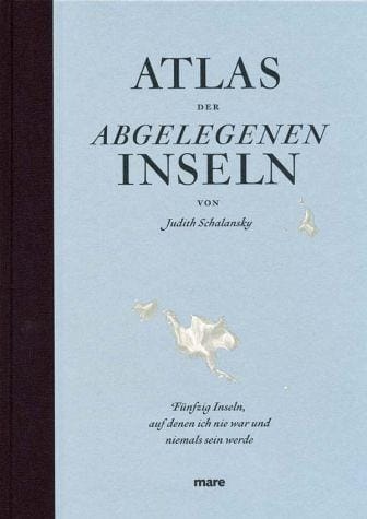 Taschenatlas der abgelegenen Inseln