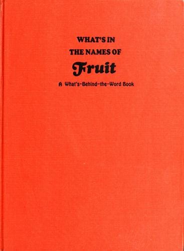 What's in the names of fruit