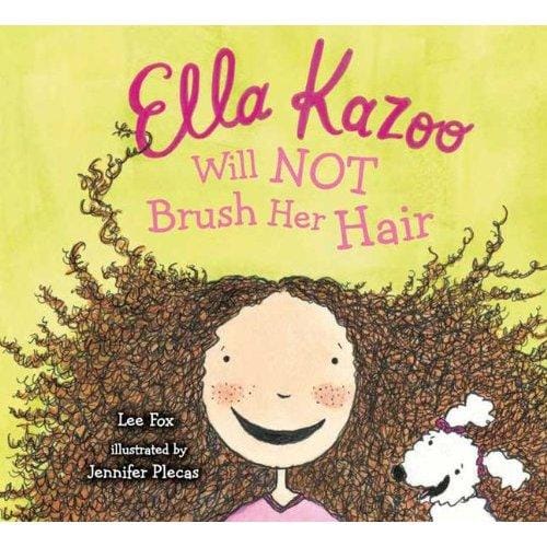 Ella Kazoo will not brush her hair