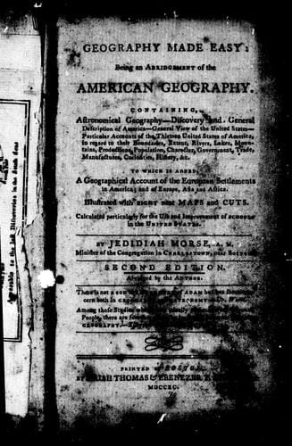 Geography made easy, being an abridgement of the American universal geography