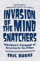Invasion of the mind snatchers