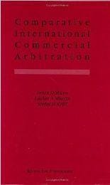 Comparative International Commercial Arbitration