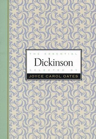 Essential Dickinson (Essential Poets (New York, N.Y.), Vol. 25.)