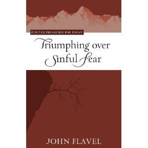 Triumphing over sinful fear